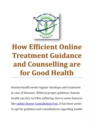 How Efficient Online Treatment Guidance and Counselling are for Good Health