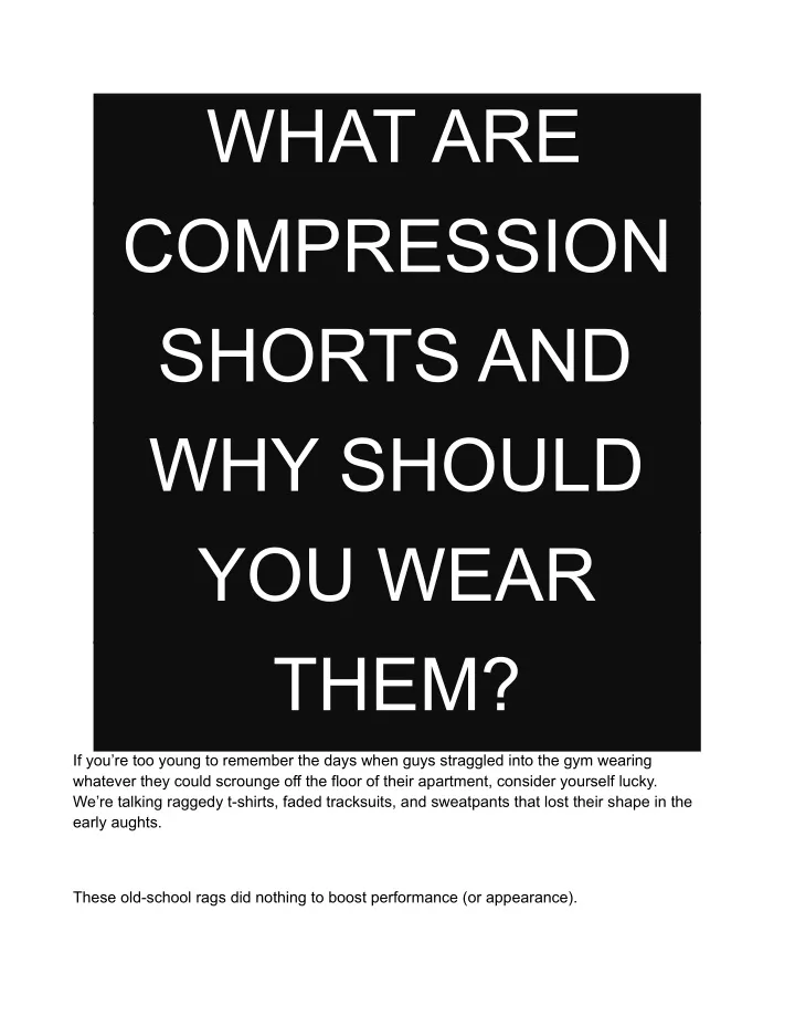 what are compression shorts and why should