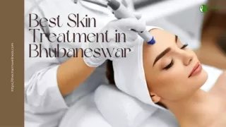 Best Skin Treatment in Bhubaneswar