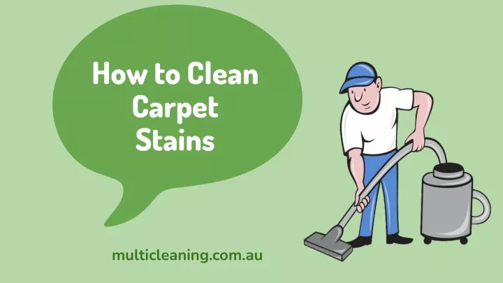 how to clean carpet stains