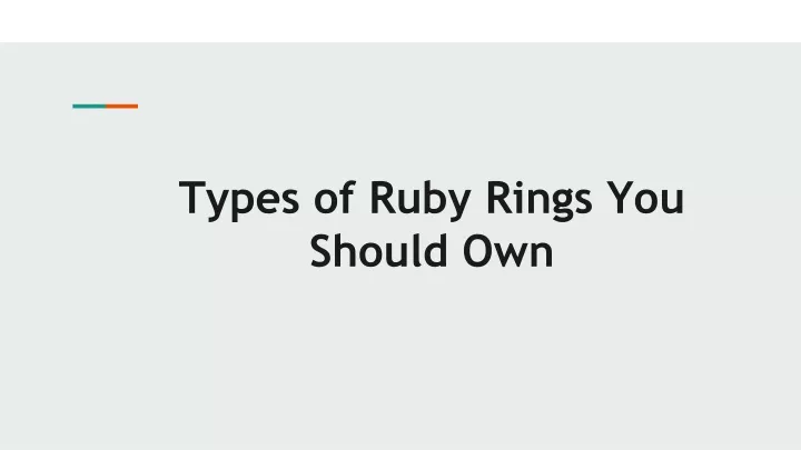 types of ruby rings you should own