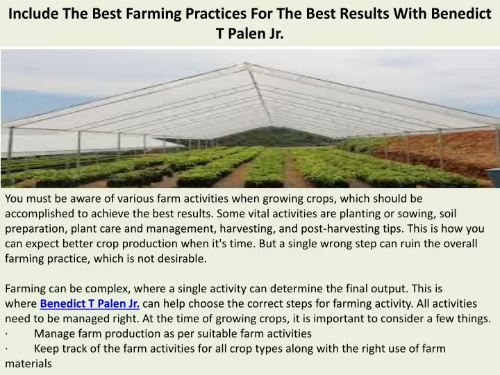 include the best farming practices for the best results with benedict t palen jr