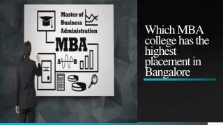 Which MBA college has the highest placement in Bangalore