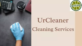 Call The Cleaning Professionals: UrCleaner