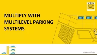 Multiply with Multilevel Parking Systems