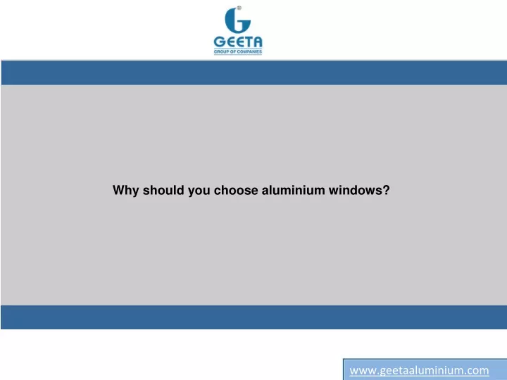 why should you choose aluminium windows