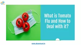 What is Tomato Flu and How to Deal with it