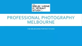 Professional Photography Melbourne - The Melbourne Portrait Studio