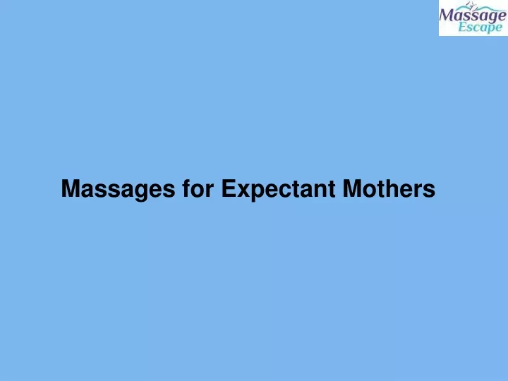 massages for expectant mothers