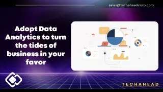 Adopt Data Analytics to turn the tides of business in your favor