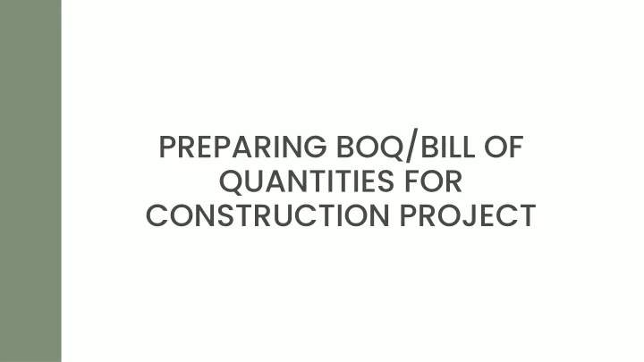 preparing boq bill of quantities for construction