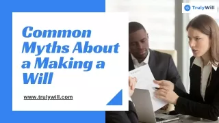 Common Myths About a Making a Will