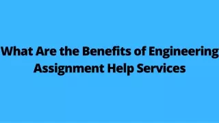 what are the benefits of engineering assignment