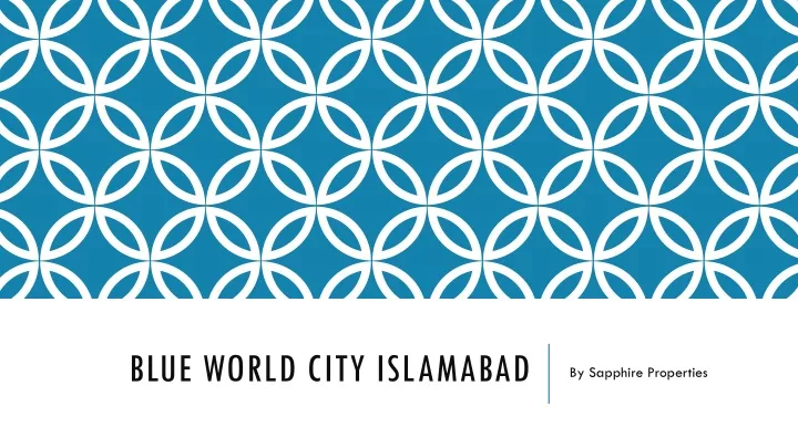 blue world city islamabad