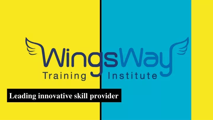 leading innovative skill provider