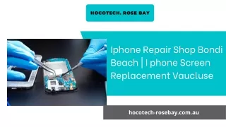 Iphone Repair Shop Bondi Beach  I phone Screen Replacement Vaucluse