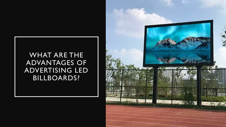 what are the advantages of advertising led billboards