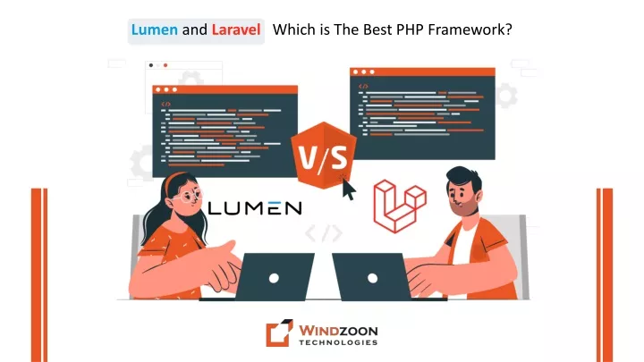 lumen and laravel which is the best php framework