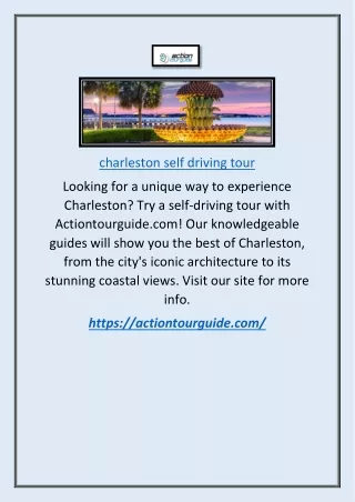 Charleston Self Driving Tour | Actiontourguide.com