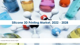 silicone 3d printing market 2022 2028