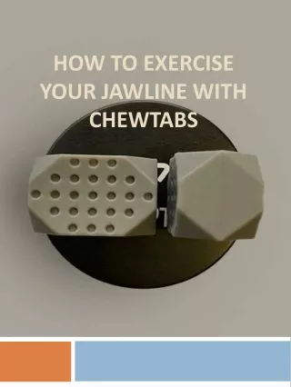 How To Exercise Your Jawline With ChewTabs