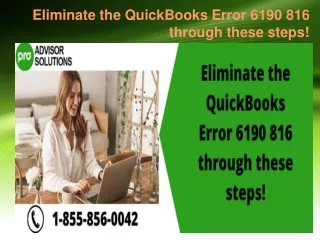 eliminate the quickbooks error 6190 816 through these steps
