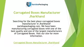 Corrugated Boxes Manufacturer Jharkhand  Aarishapackaging.com