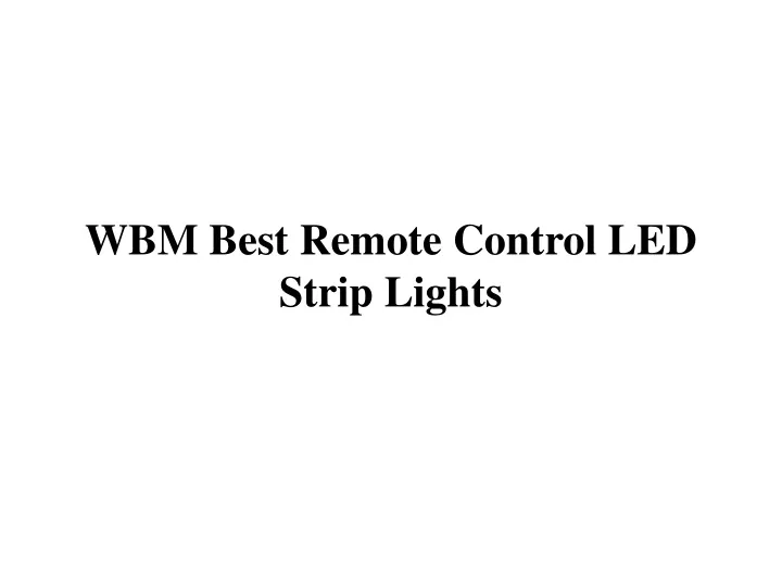 wbm best remote control led strip lights