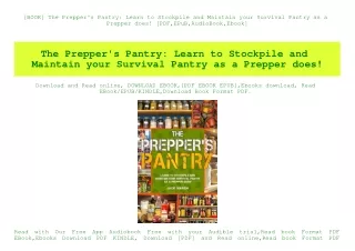 [BOOK] The Prepper's Pantry Learn to Stockpile and Maintain your Survival Pantry as a Prepper does! [PDF EPuB AudioBook