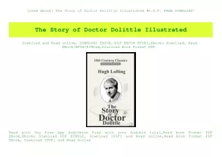 [read ebook] The Story of Doctor Dolittle Illustrated #P.D.F. FREE DOWNLOAD^
