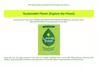 PDF [Download] Sustainable Planet (Explore the Planet) (E.B.O.O.K. DOWNLOAD^