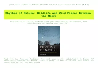 [read ebook] Rhythms of Nature Wildlife and Wild Places Between the Moors [R.A.R]