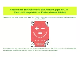 (READ)^ Addieren und Subtrahieren bis 100 Rechnen gegen die Zeit - UnterstÃƒÂ¼tzungsheft fÃƒÂ¼r Kinder (German Edition)