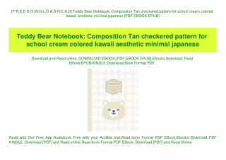 [F.R.E.E D.O.W.N.L.O.A.D R.E.A.D] Teddy Bear Notebook Composition Tan checkered pattern for school cream colored kawaii