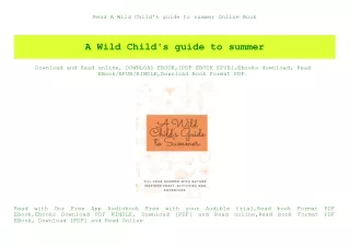 Read A Wild Child's guide to summer Online Book