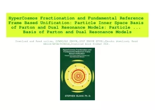 (READ)^ HyperCosmos Fractionation and Fundamental Reference Frame Based Unification Particle Inner Space Basis of Parton