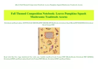 [Best!] Fall Themed Composition Notebook Leaves Pumpkins Squash Mushrooms Toadstools Acorns (DOWNLOAD E.B.O.O.K.^)