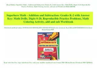 {Read Online} Superhero Math - Addition and Subtraction Grades K-2 with Answer Key Math Drills  Digits 0-20  Reproducibl