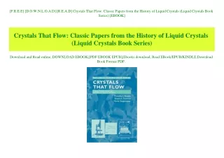 [F.R.E.E] [D.O.W.N.L.O.A.D] [R.E.A.D] Crystals That Flow Classic Papers from the History of Liquid Crystals (Liquid Crys