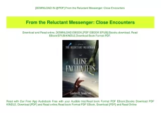 [DOWNLOAD IN @PDF] From the Reluctant Messenger Close Encounters (READ PDF EBOOK)