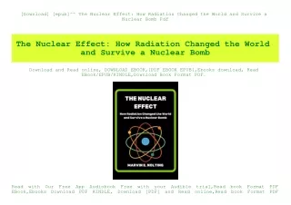 [Download] [epub]^^ The Nuclear Effect How Radiation Changed the World and Survive a Nuclear Bomb Pdf