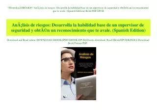 Download EBOoK@ AnÃƒÂ¡lisis de riesgos Desarrolla la habilidad base de un supervisor de seguridad y obtÃƒÂ©n un reconoci