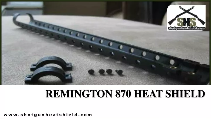 remington 870 heat shield