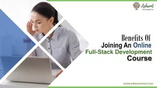 Benefits of joining an online full stack development course