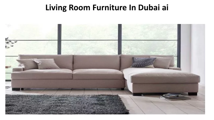 living room furniture in dubai ai