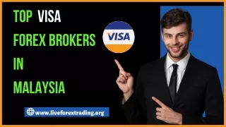 Top Visa Forex Brokers In Malaysia