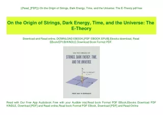 ((Read_[PDF])) On the Origin of Strings  Dark Energy  Time  and the Universe The E-Theory pdf free