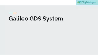 Galileo GDS System