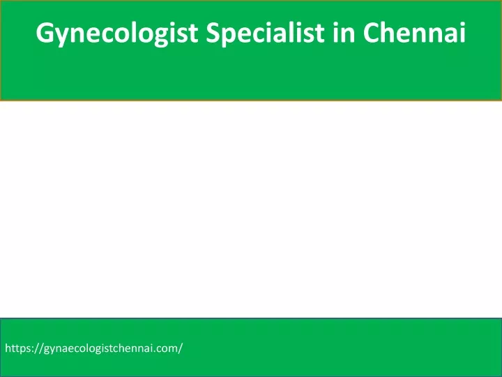 gynecologist specialist in chennai