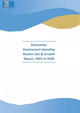 Datacenter Deployment Spending Market
